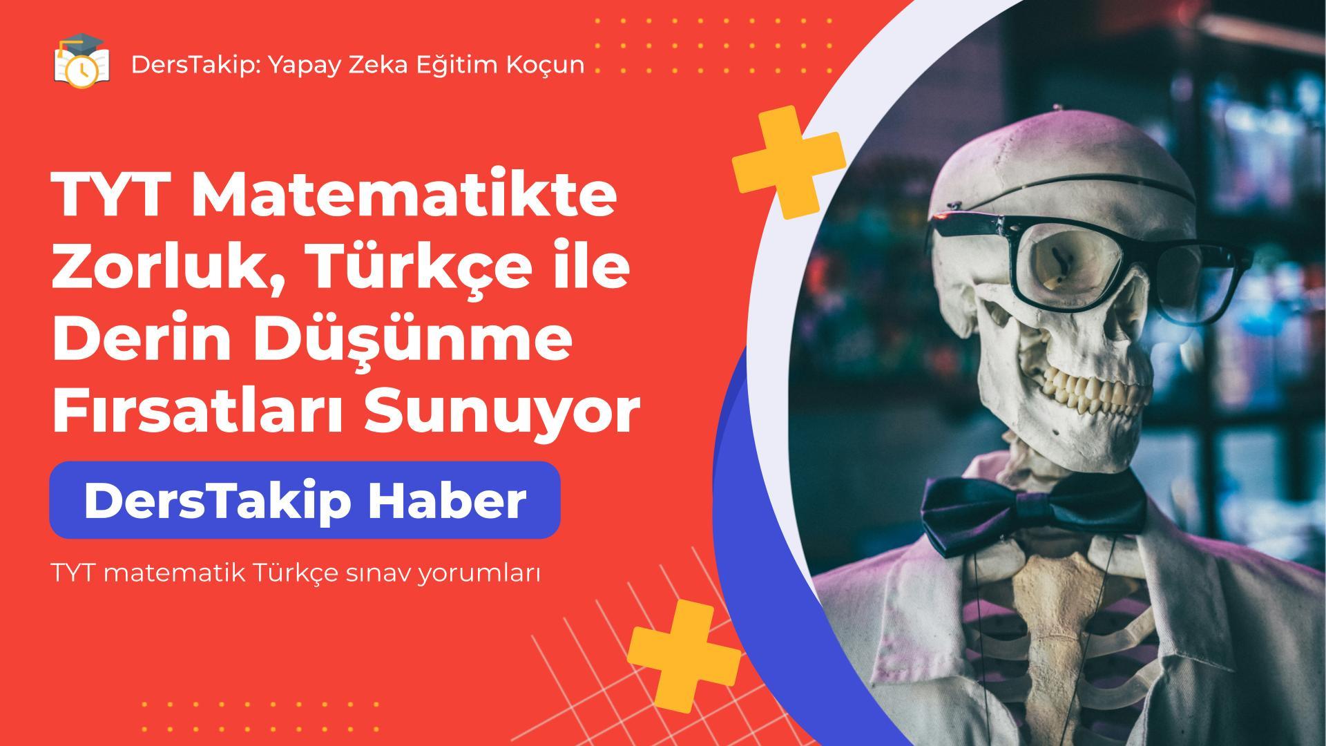 TYT matematik Türkçe sınav yorumları