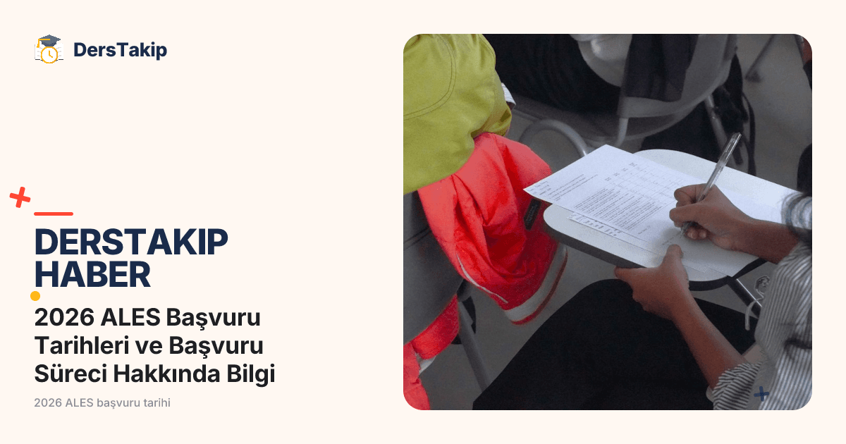2026 ALES Başvuru Tarihleri ve Başvuru Süreci Hakkında Bilgi