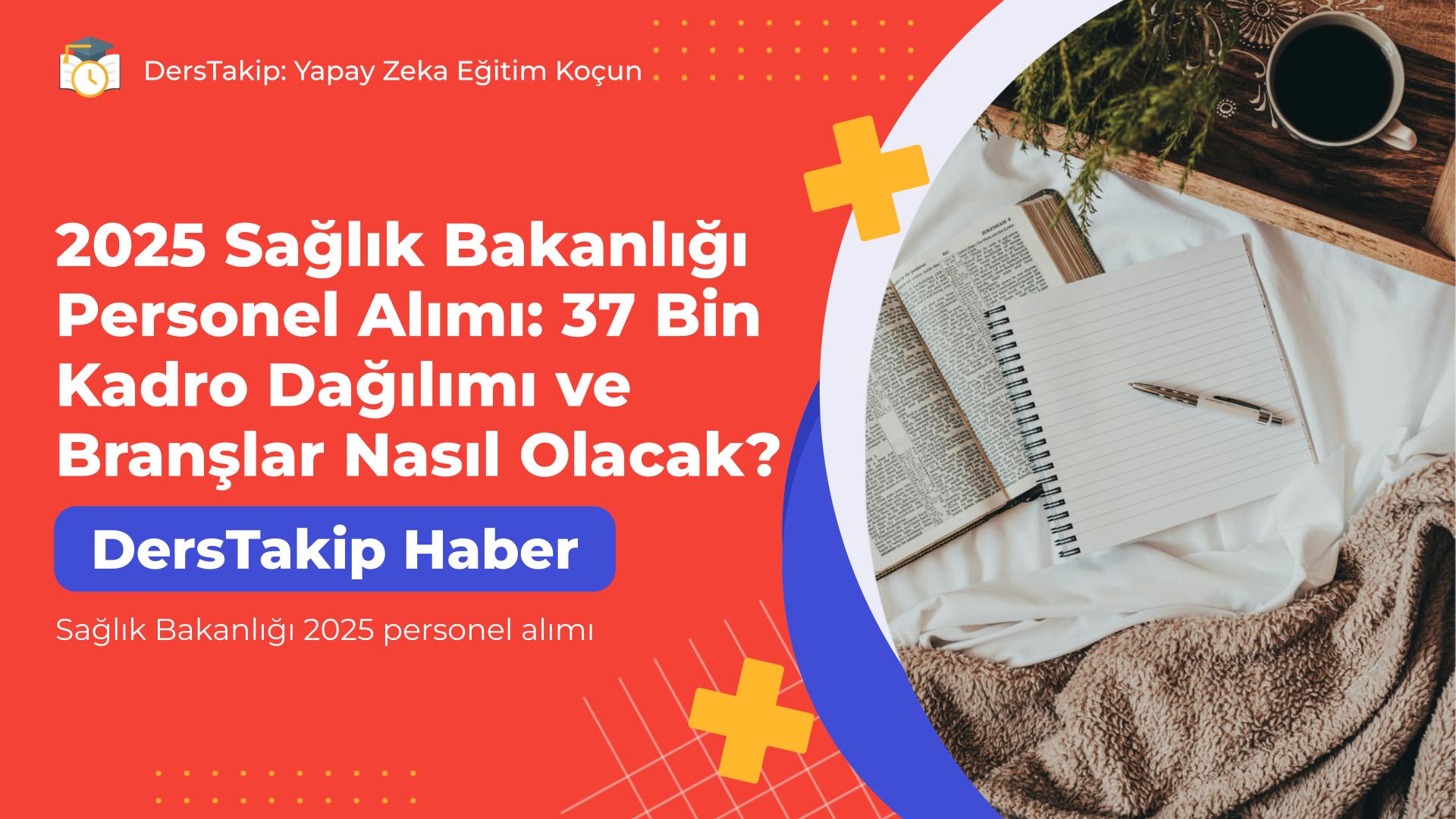 Sağlık Bakanlığı 2025 personel alımı