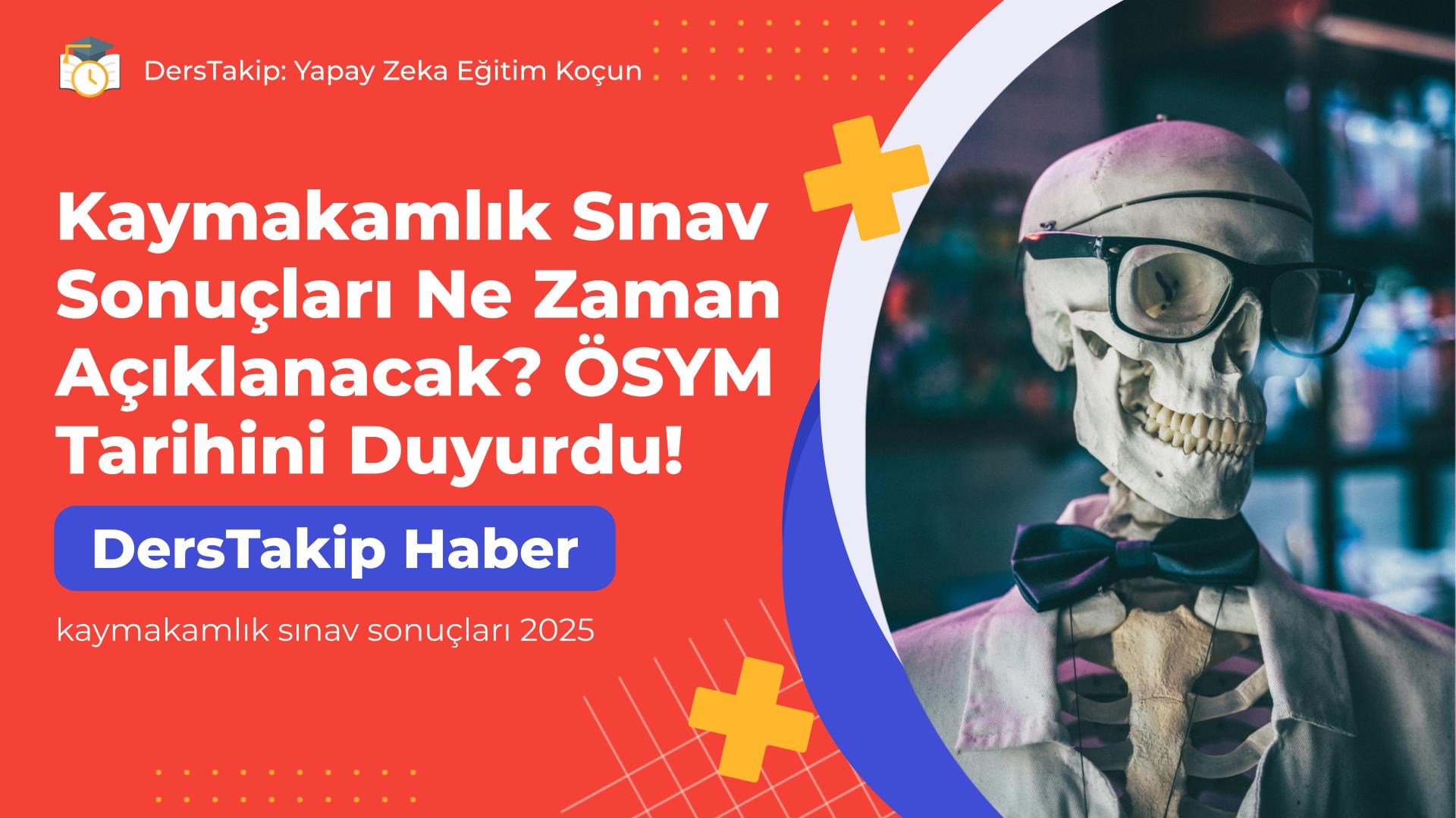 kaymakamlık sınav sonuçları 2025