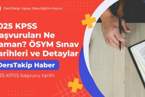 2025 KPSS başvuru tarihi