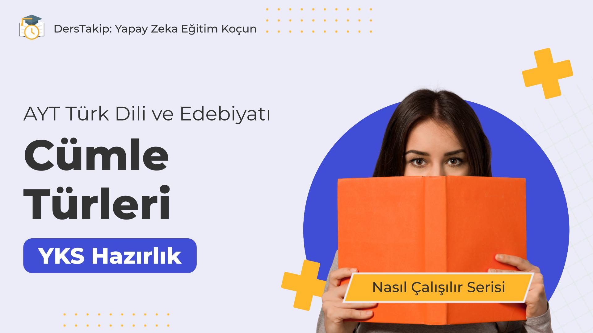 2025 YKS Çalışma Programı: Cümle Türleri ile Başarıya Giden Yol