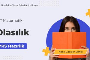 2025 YKS Çalışma Programı: Olasılık Konusunu Etkili Bir Şekilde Master Etme