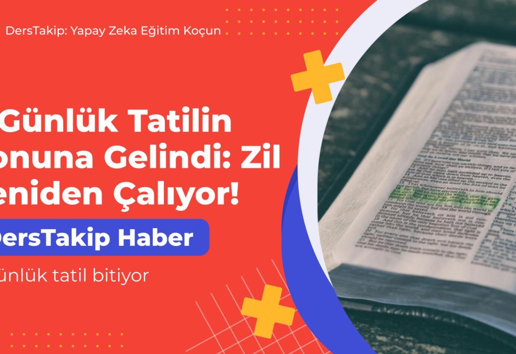 9 günlük tatil bitiyor
