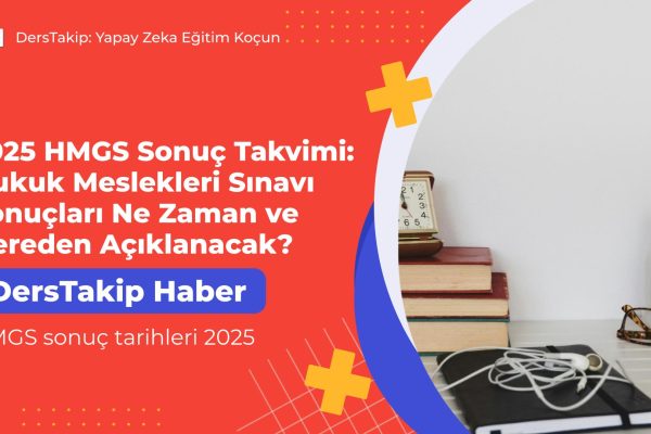 2025 HMGS Sonuç Takvimi: Hukuk Meslekleri Sınavı Sonuçları Ne Zaman ve Nereden Açıklanacak? HMGS sonuç tarihleri 2025