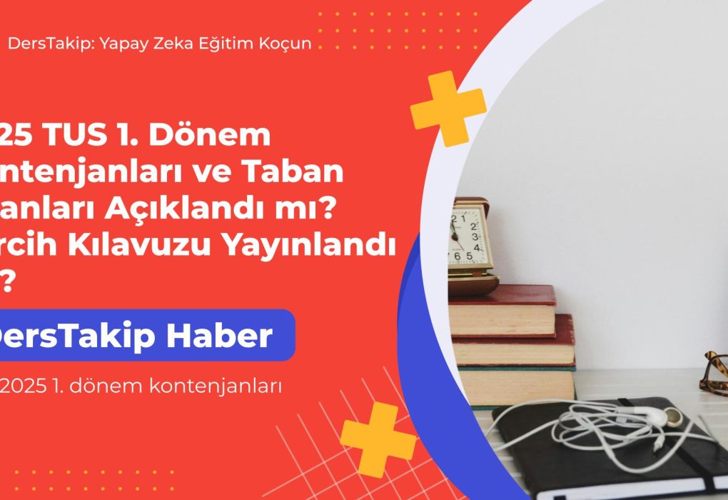 TUS 2025 1. dönem kontenjanları