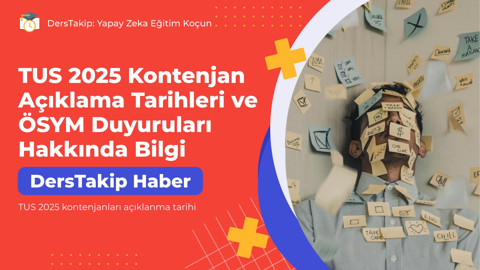 TUS 2025 kontenjanları açıklanma tarihi