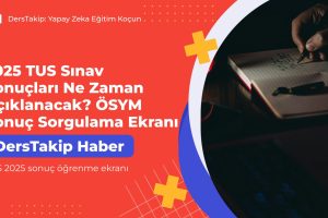 TUS 2025 sonuç öğrenme ekranı