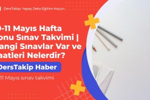 10-11 Mayıs sınav takvimi
