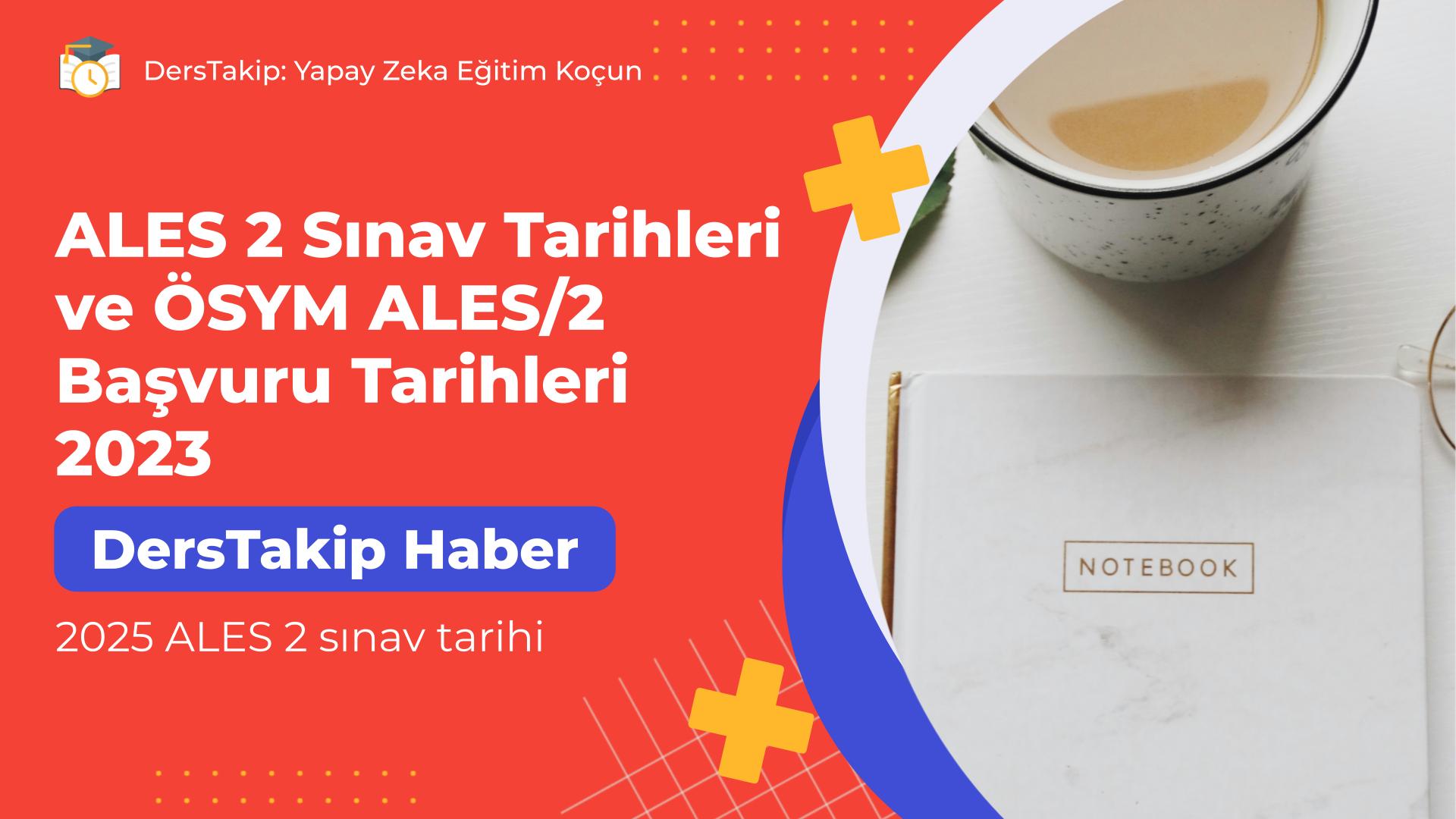 2025 ALES 2 sınav tarihi