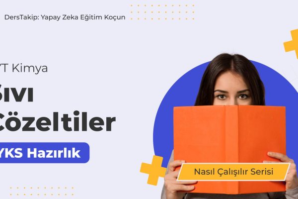 2025 YKS Çalışma Programı: Sıvı Çözeltiler ile Kimya Konusunda Etkili Stratejiler 2025 YKS Çalışma Programı: Sıvı Çözeltiler ile Kimya Konusunda Etkili Stratejiler