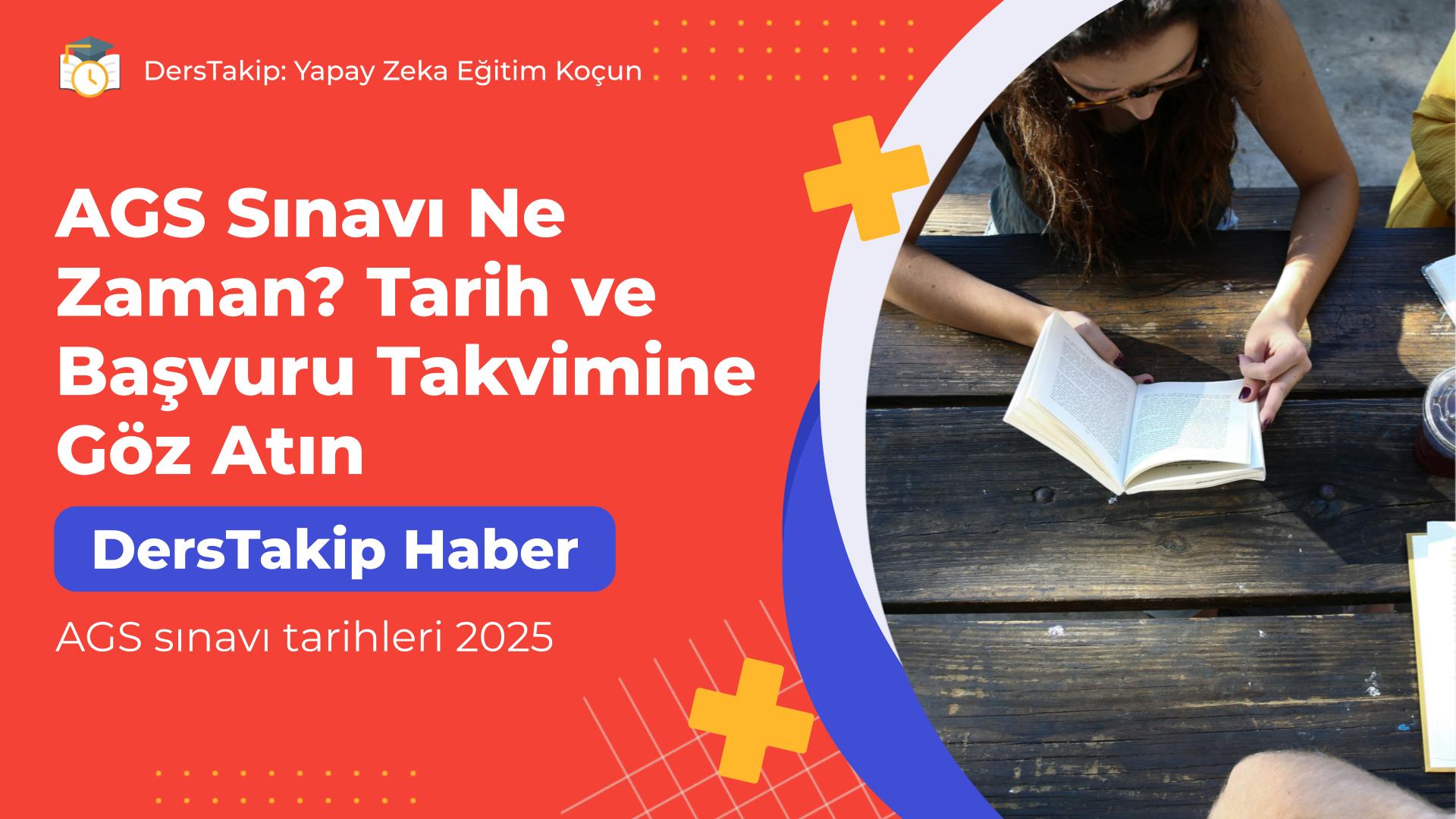 AGS sınavı tarihleri 2025