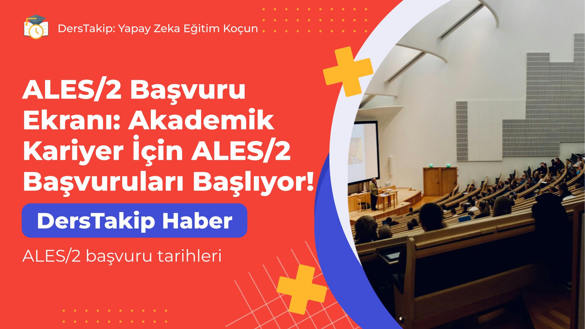 ALES/2 başvuru tarihleri