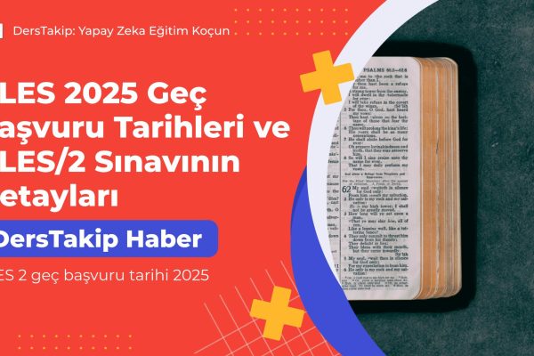ALES 2 geç başvuru tarihi 2025