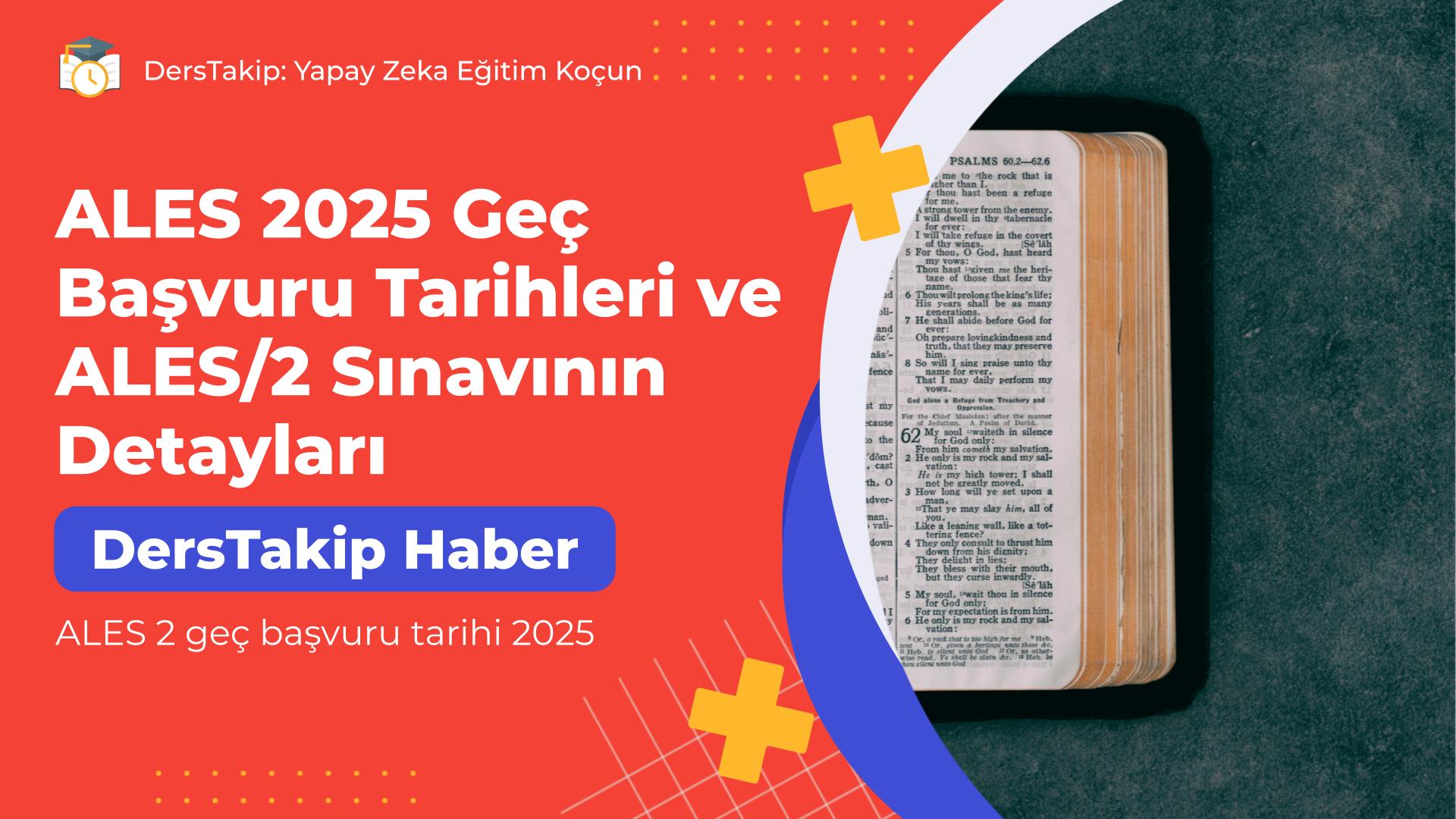 ALES 2 geç başvuru tarihi 2025