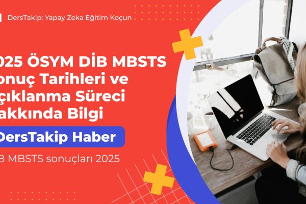2025 ÖSYM DİB MBSTS Sonuç Tarihleri ve Açıklanma Süreci Hakkında Bilgi DİB MBSTS sonuçları 2025