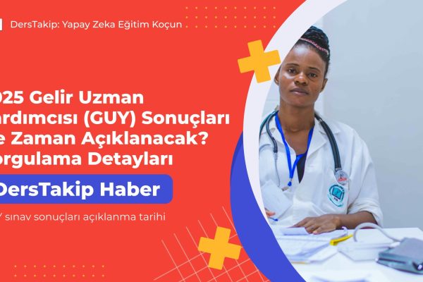 GUY sınav sonuçları açıklanma tarihi