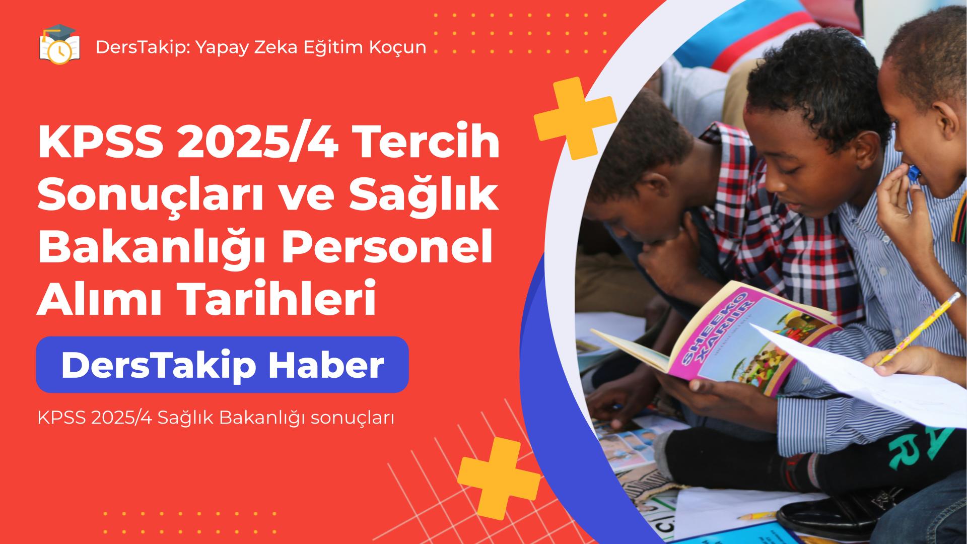 KPSS 2025/4 Sağlık Bakanlığı sonuçları