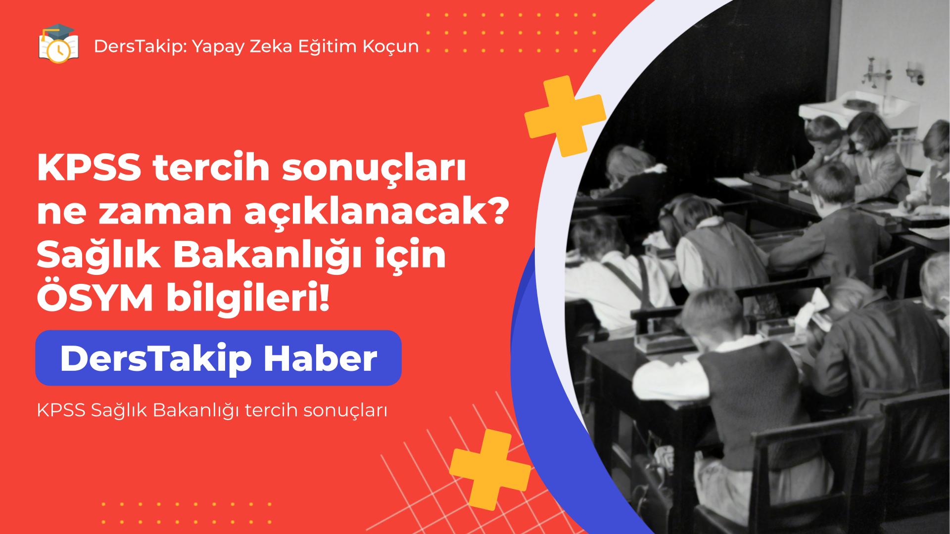 KPSS Sağlık Bakanlığı tercih sonuçları
