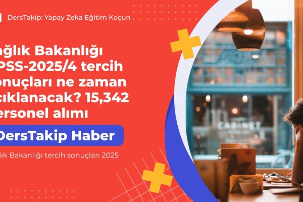 Sağlık Bakanlığı KPSS-2025/4 tercih sonuçları ne zaman açıklanacak? 15,342 personel alımı Sağlık Bakanlığı tercih sonuçları 2025
