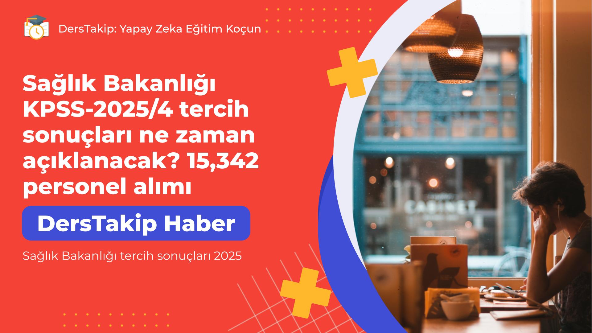 Sağlık Bakanlığı tercih sonuçları 2025
