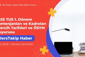 TUS 2025 1. dönem tercihleri
