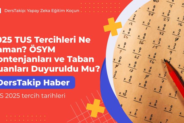 TUS 2025 tercih tarihleri