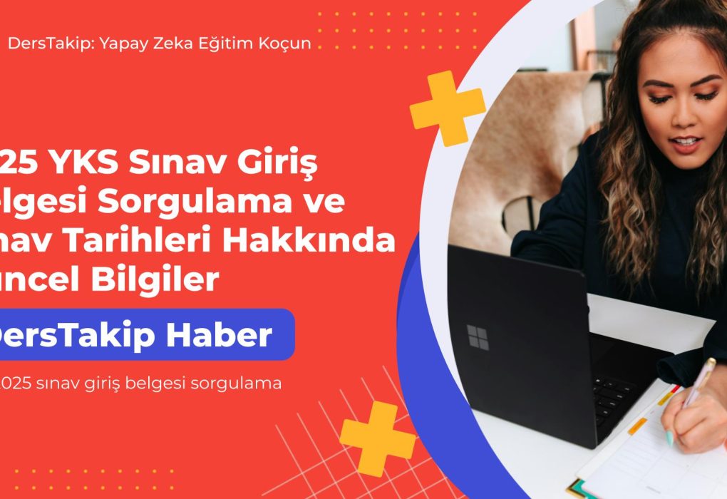 YKS 2025 sınav giriş belgesi sorgulama