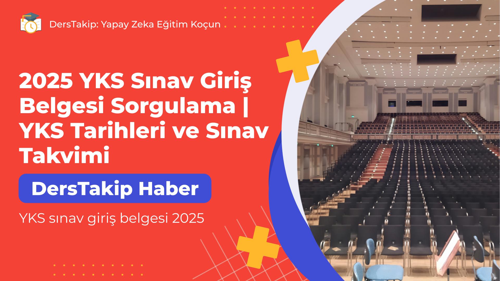 YKS sınav giriş belgesi 2025