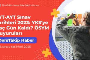 YKS sınav tarihleri 2025