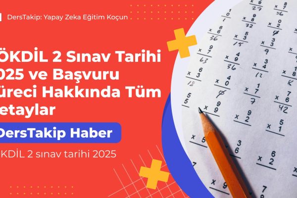YÖKDİL 2 sınav tarihi 2025