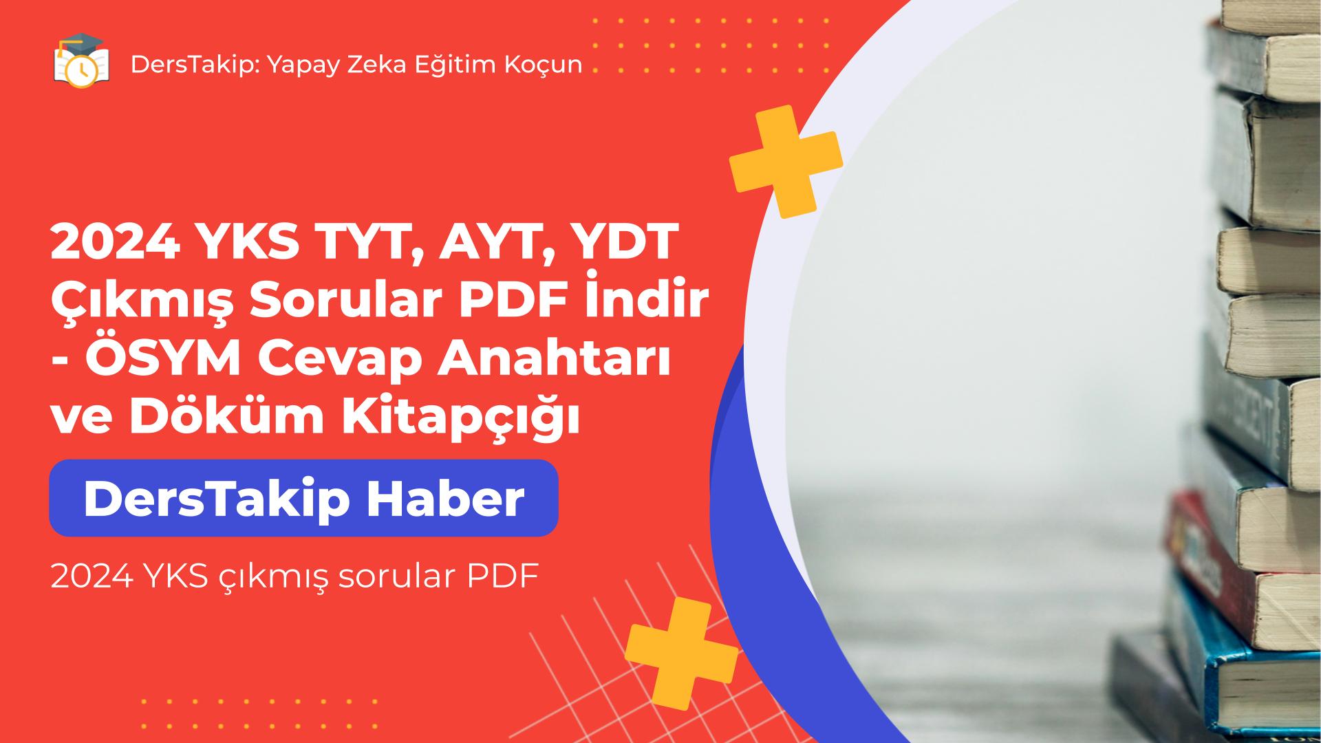 2024 YKS çıkmış sorular PDF