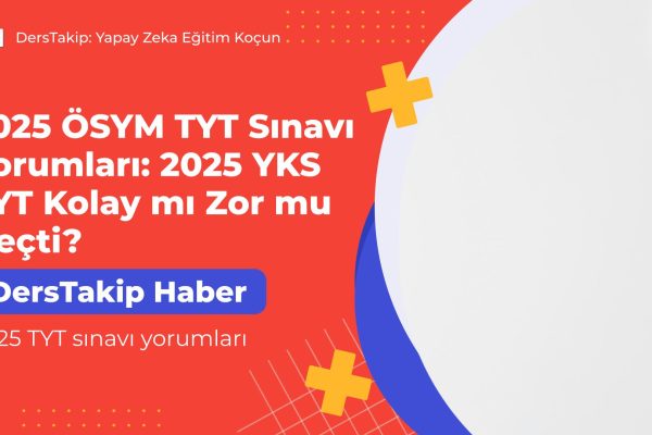 2025 TYT sınavı yorumları