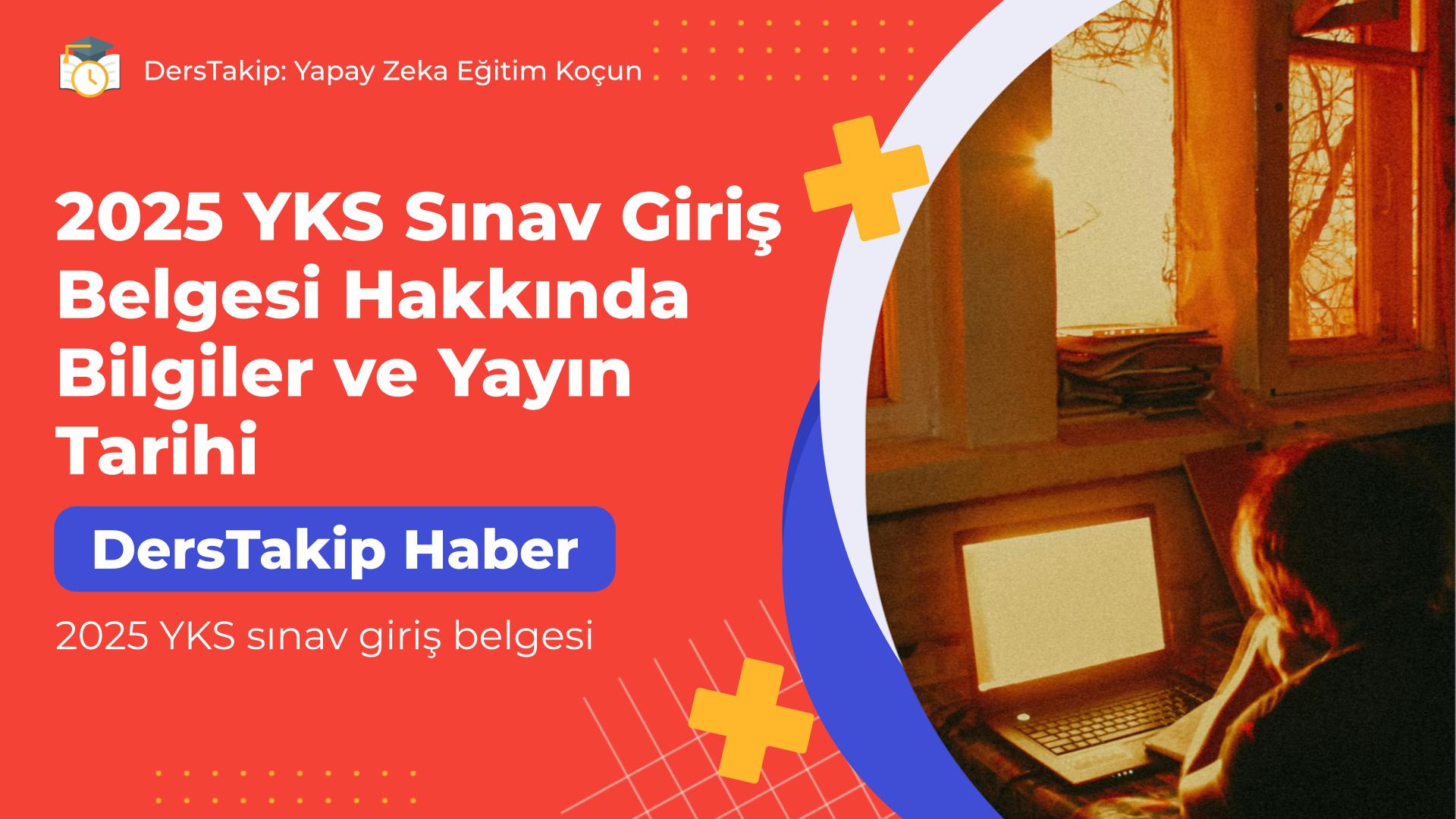 2025 YKS sınav giriş belgesi