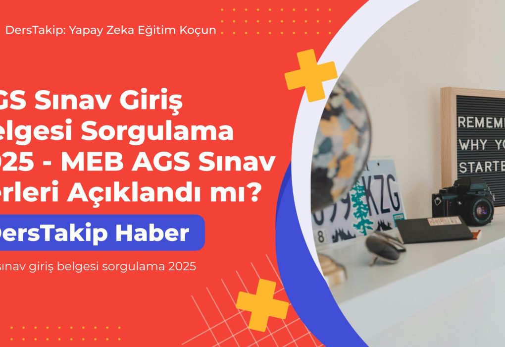 AGS sınav giriş belgesi sorgulama 2025