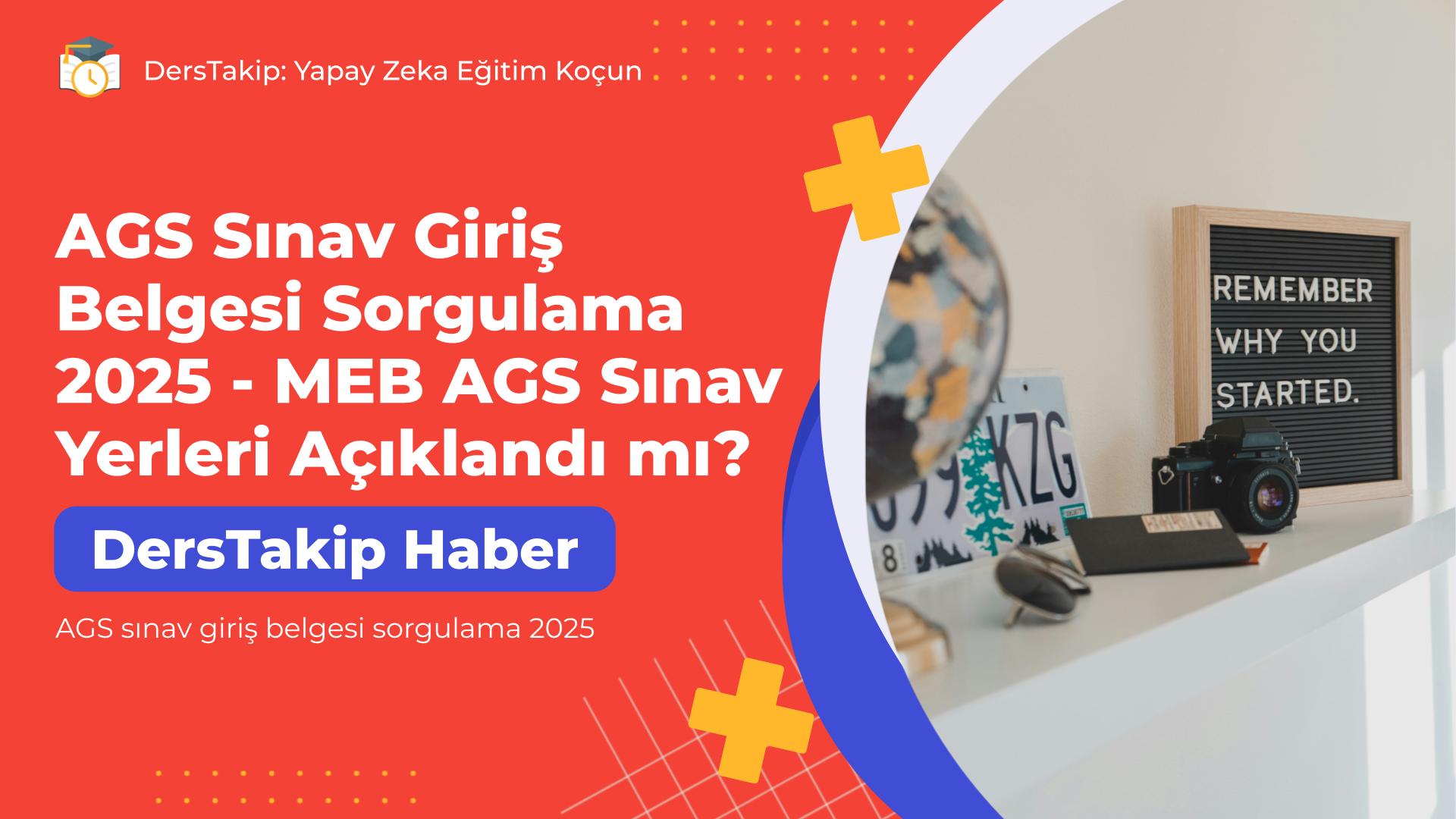 AGS sınav giriş belgesi sorgulama 2025