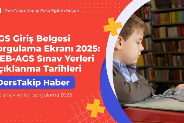 AGS sınav yerleri sorgulama 2025