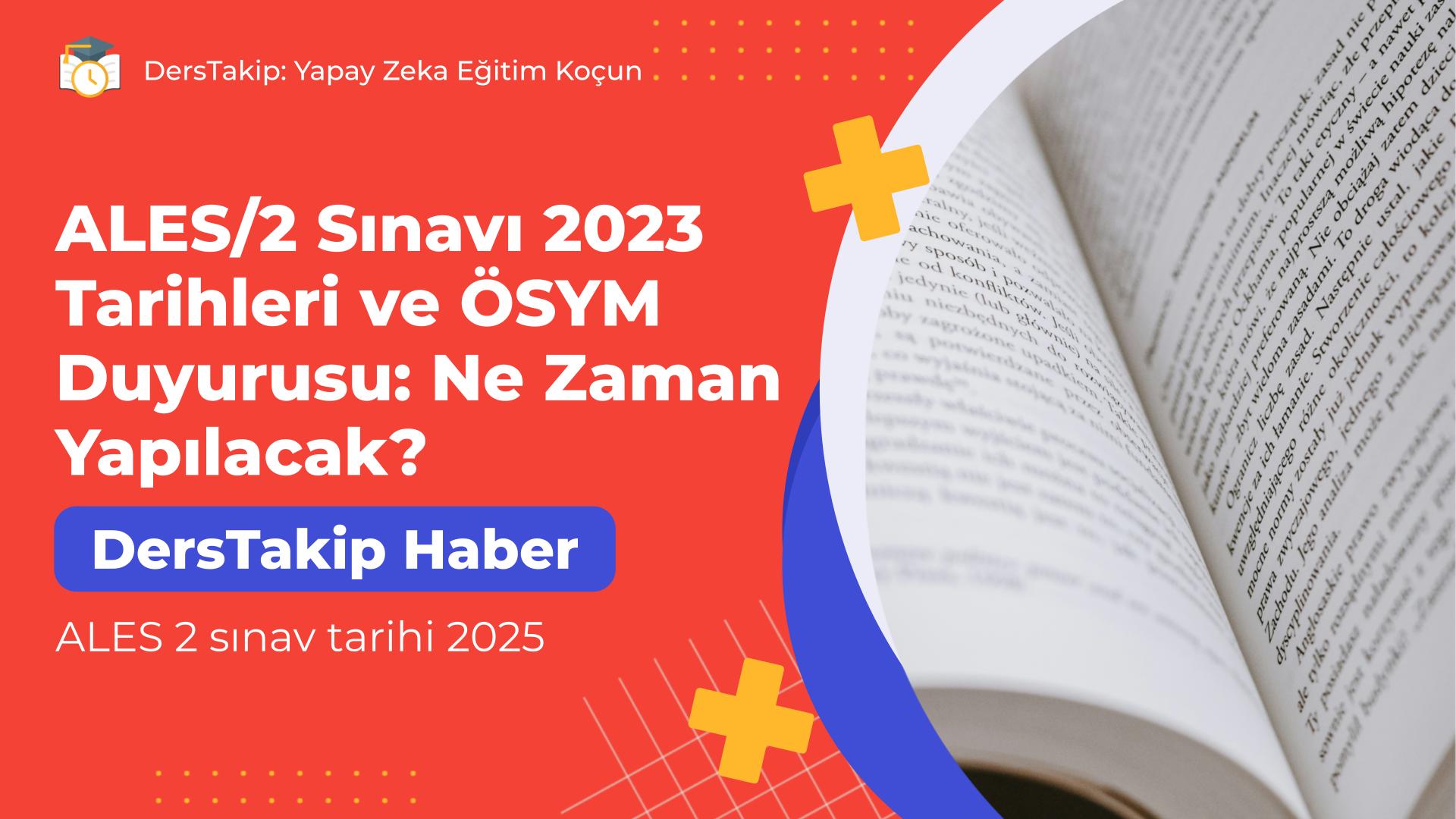 ALES 2 sınav tarihi 2025