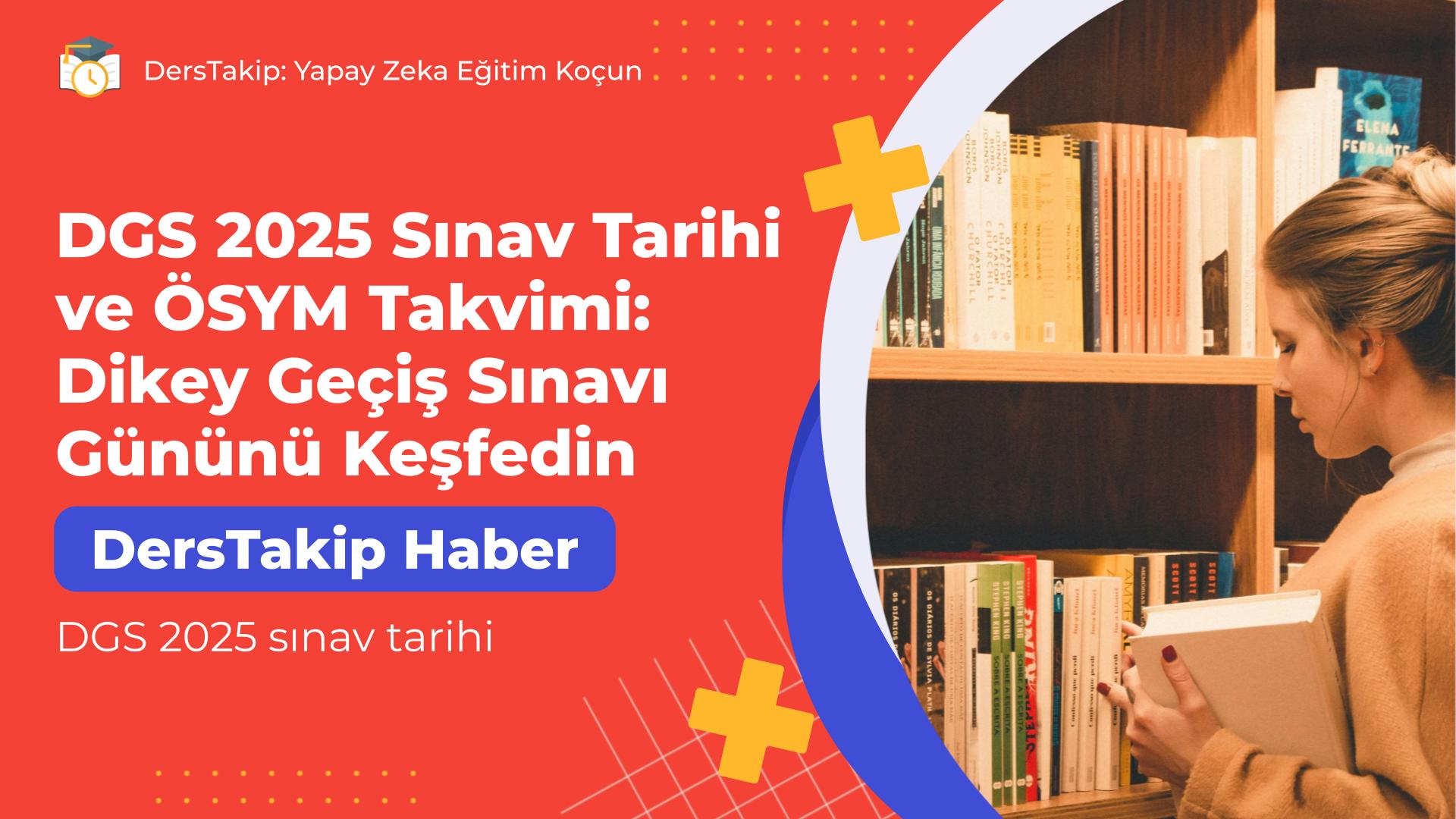 DGS 2025 sınav tarihi