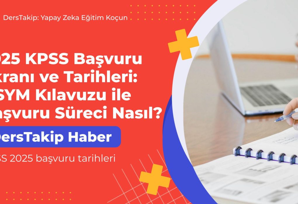 KPSS 2025 başvuru tarihleri