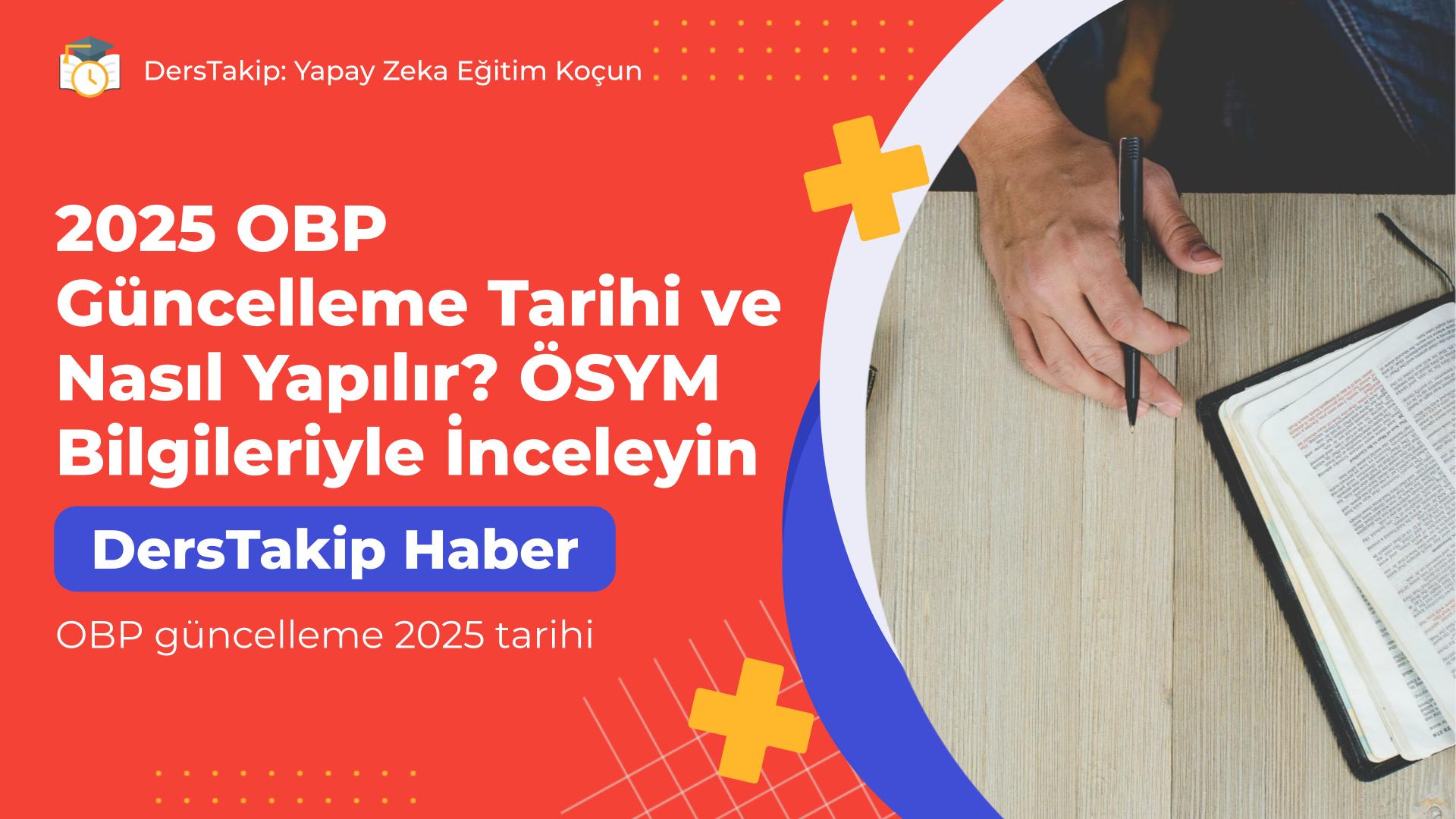 OBP güncelleme 2025 tarihi