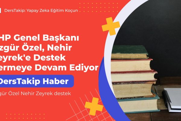 Özgür Özel Nehir Zeyrek destek