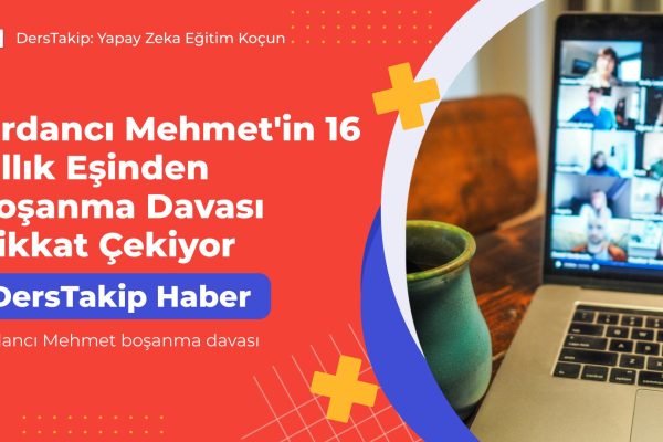 Şırdancı Mehmet boşanma davası