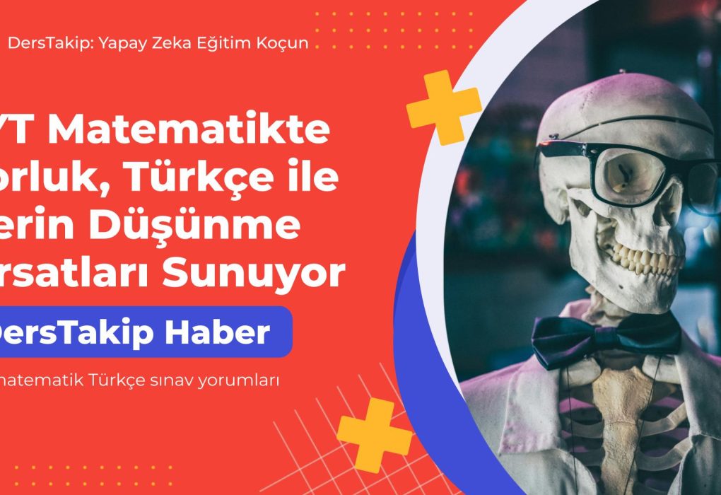TYT matematik Türkçe sınav yorumları