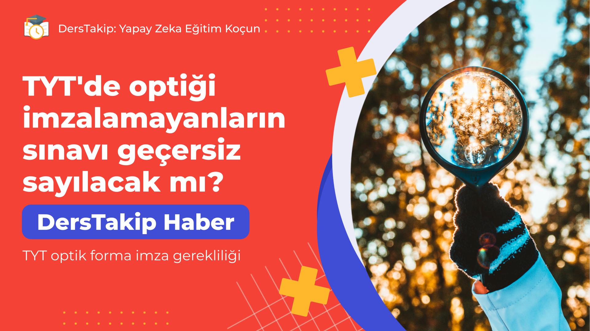 TYT optik forma imza gerekliliği