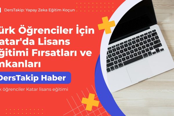 Türk öğrenciler Katar lisans eğitimi