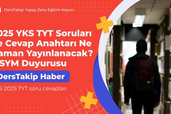 YKS 2025 TYT soru cevapları