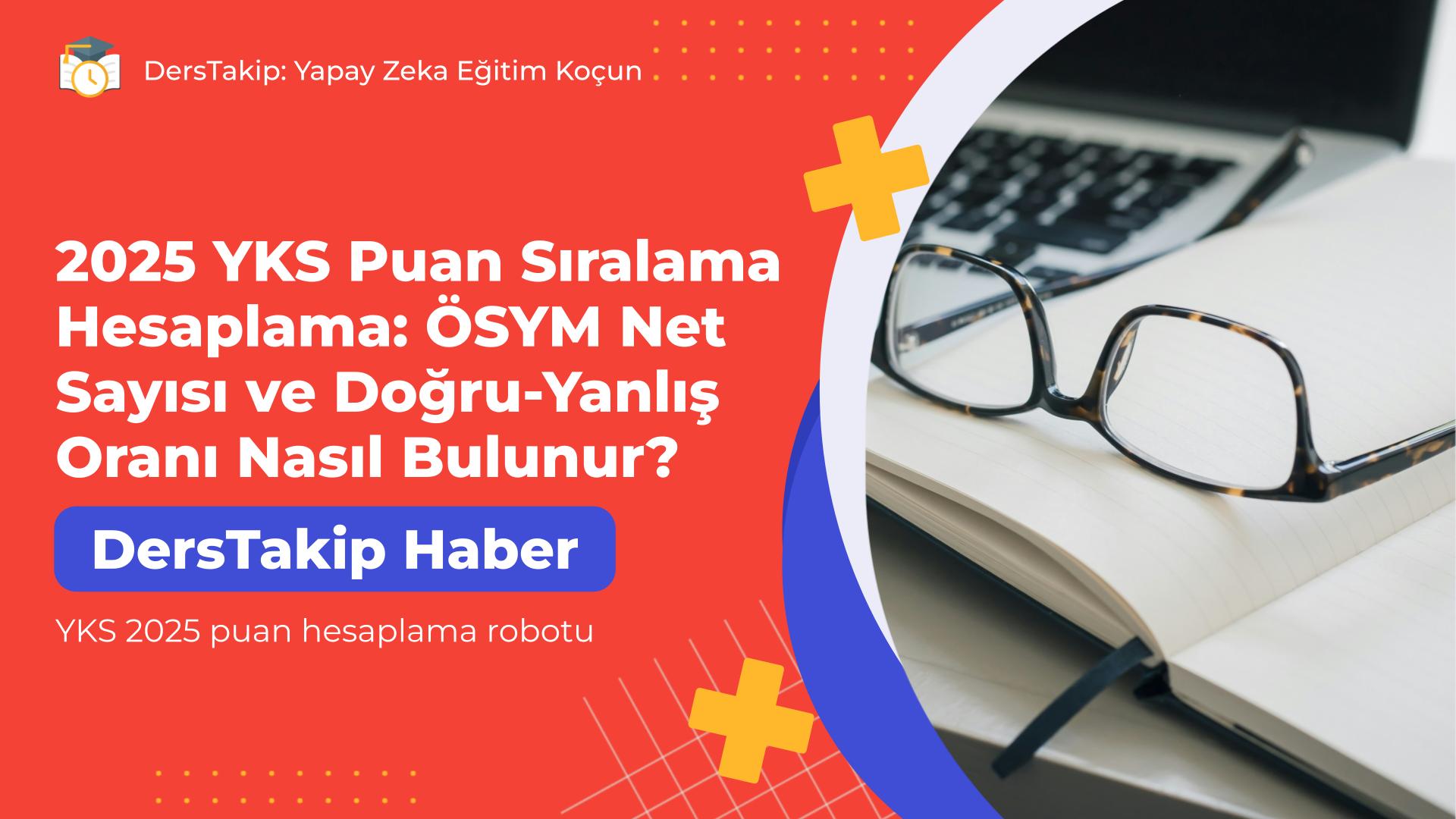 YKS 2025 puan hesaplama robotu
