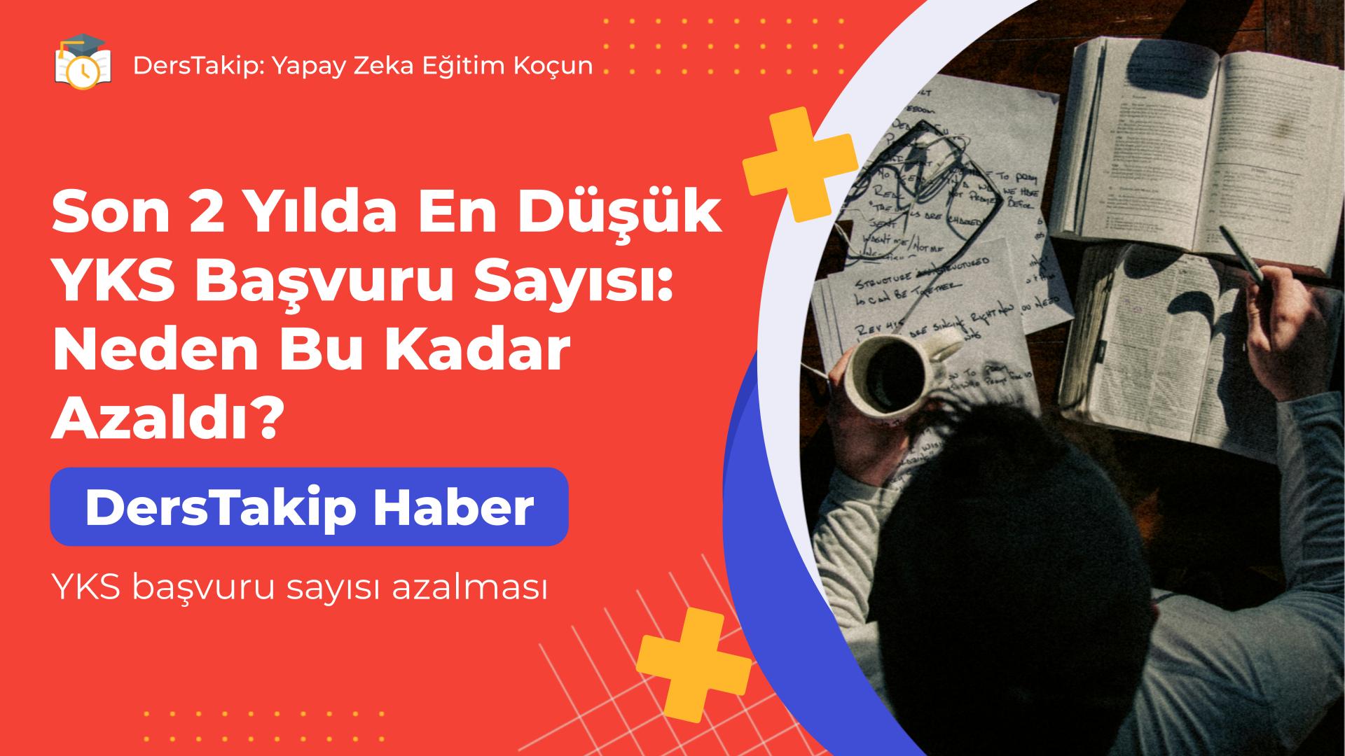 YKS başvuru sayısı azalması