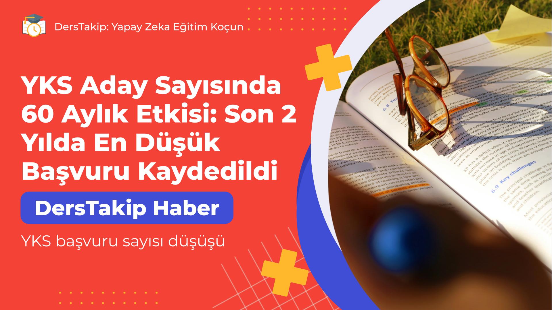 YKS başvuru sayısı düşüşü